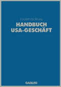 Handbuch USA-Geschäft (German Edition) by Jan A. Eggert John L. Gornall