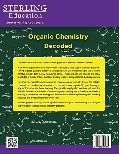 Organic Chemistry Decoded: Master Orgo with Step-by-Step Solutions by Sterling Education