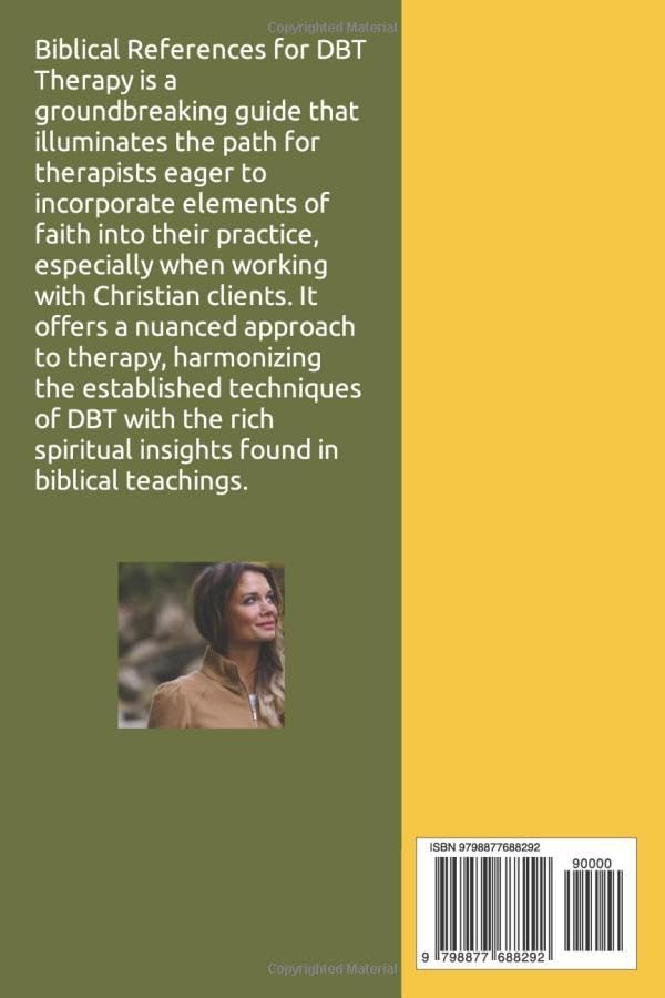Biblical References for DBT Therapy: A Christian Counselor's Guide: with reflection questions, case studies, and thorough explanations by Valerie Stubbs LMFT CCTP