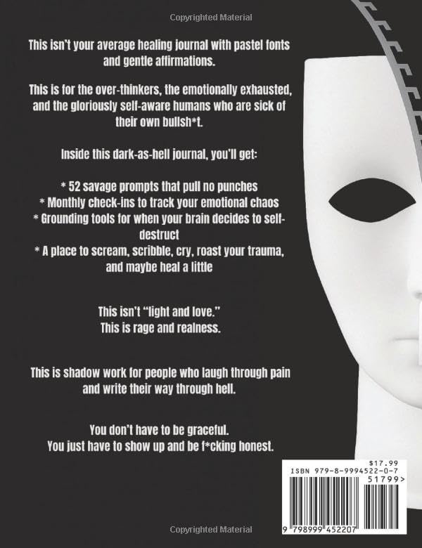 Shadow Work Journal for Adults: 52 Savage Prompts for People Who Are Tired of Their Own Bullish*t by Raelyn Mosher