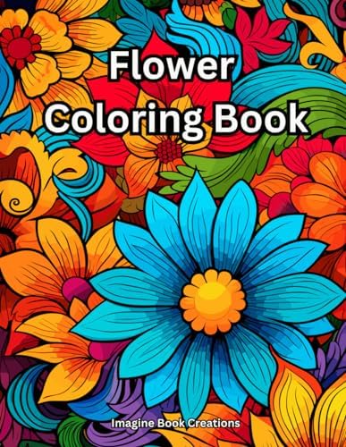 Flower Coloring Book by Imagine Book Creations
