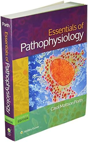 Essentials of Pathophysiology: Concepts of Altered States by Carol Porth RN MSN PhD
