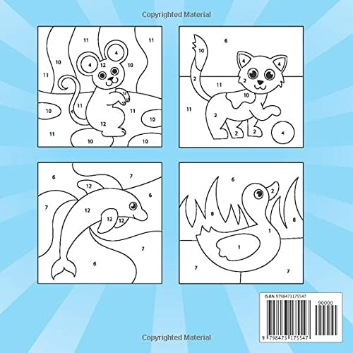Color By Number Animals Ages 3-5: First Coloring Book for Toddlers | A Fun and Easy Activity Book for Kids Filled with 30 Animals by Jennifer Little