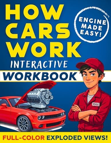 How Cars Work Interactive Workbook: Master Engines, Brakes, and Gears with Big Color Diagrams, Missions, Quizzes, and Level-Up Badges to Build Real Mechanic Thinking | EVs and Modern Safety Tech by Nolan Reddick