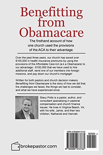 Benefitting from Obamacare: How one church used the ACA to their advantage (Brokepastor Library) by S. L. Potts