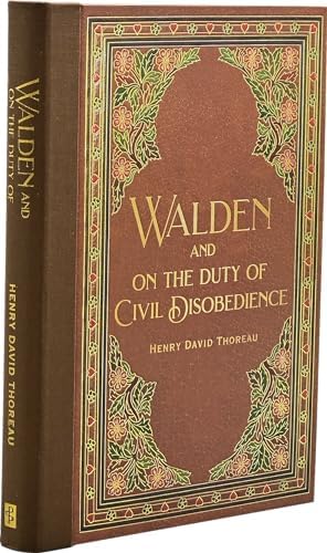 Walden & Civil Disobedience (Masterpiece Library Edition) by Henry David Thoreau