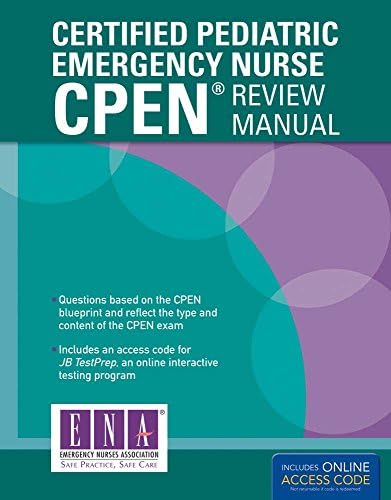 Certified Pediatric Emergency Nurse (CPEN) Review Manual: . by Emergency Nurses Association
