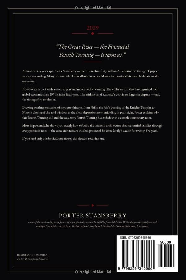 2029: The End of America: Why the Age of Paper Money Is Ending And How to Survive the Coming Global Monetary Reset by Porter Stansberry