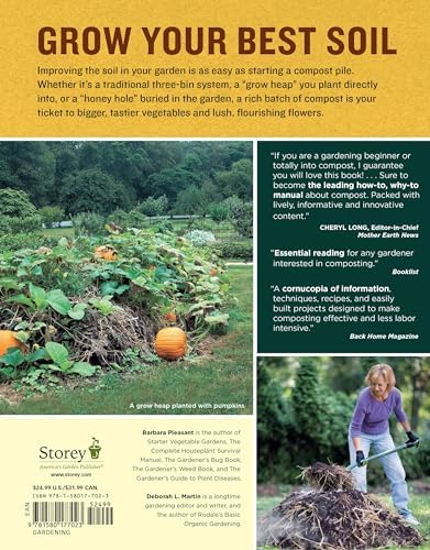 The Complete Compost Gardening Guide: Banner Batches, Grow Heaps, Comforter Compost, and Other Amazing Techniques for Saving Time and Money, and ... Most Flavorful, Nutritious Vegetables Ever by Deborah L. Martin