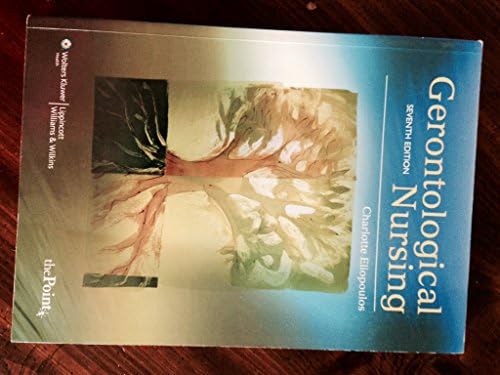 Gerontological Nursing by Charlotte Eliopoulos