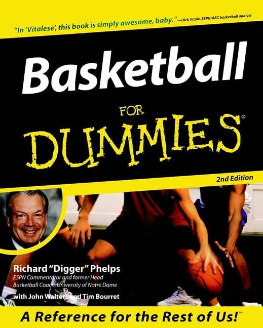 Basketball for Dummies by Richard Phelps