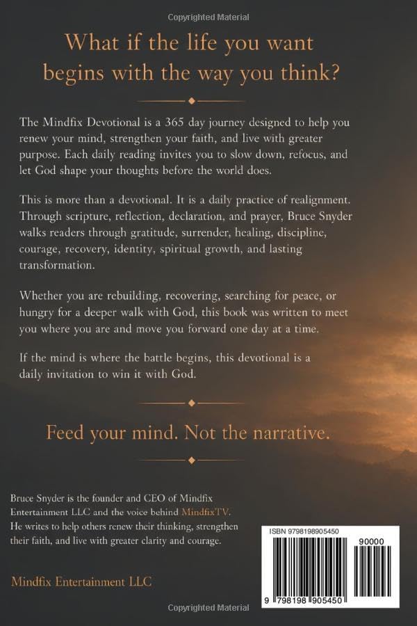 The Mindfix Devotional: Your Daily Fix for a Renewed Mind, Stronger Faith, and Purposeful Living by Bruce Snyder