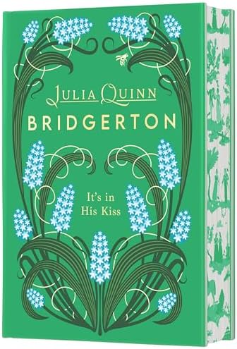 It's in His Kiss Deluxe Collector's Edition: Bridgerton: Hyancinth's Story by Julia Quinn