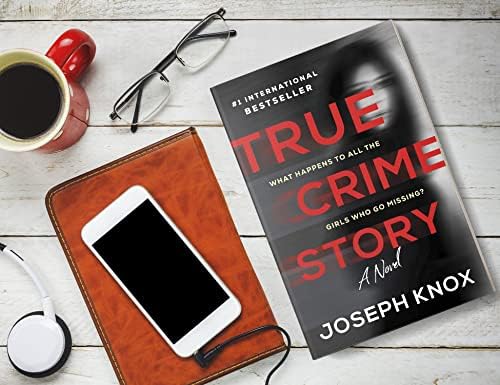 True Crime Story: A Cold Case Thriller with a Meta Twist by Joseph Knox