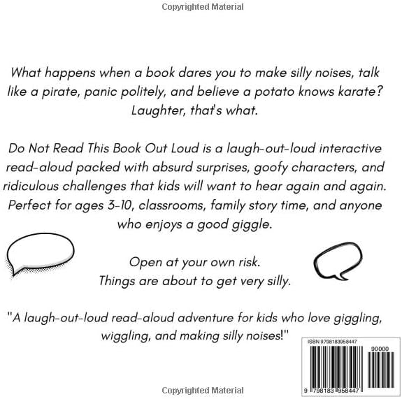 DO NOT READ THIS BOOK OUT LOUD!: A read-aloud book for kids who love laughing by Nikkeya R Dozier