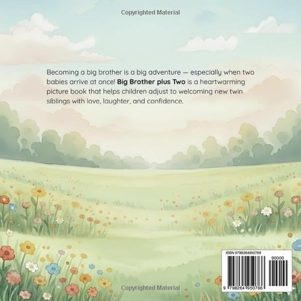 Big Brother Plus Two: One big brother, two new siblings, endless adventures! (Becoming a Big Sibling to Twins) by Snugglebug Stories