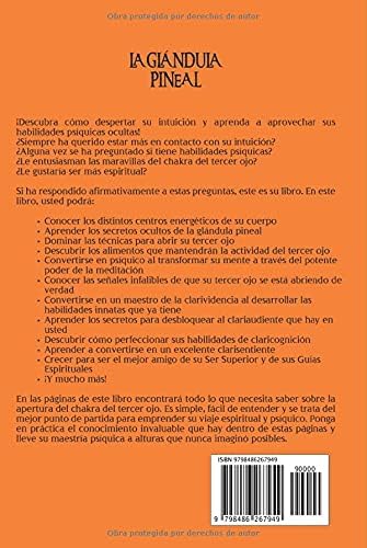 La Glándula Pineal: Despierte el chakra del tercer ojo y desarrolle habilidades psíquicas como la clarividencia y otros tipos de intuición (Apertura del Tercer Ojo) (Spanish Edition) by Mari Silva