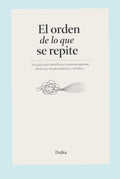 El Orden de lo que se Repite: Una guía para identificar y reordenar patrones desde una mirada sistémica y simbólica (Spanish Edition) by DulKa MR