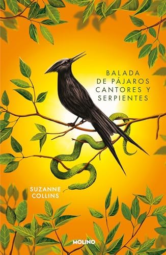 Balada de pájaros cantores y serpientes (Edición especial cantos pintados) / The Ballad of Songbirds and Snakes (Special Edition Sprayed Edges) (Juegos del Hambre) (Spanish Edition) by Suzanne Collins