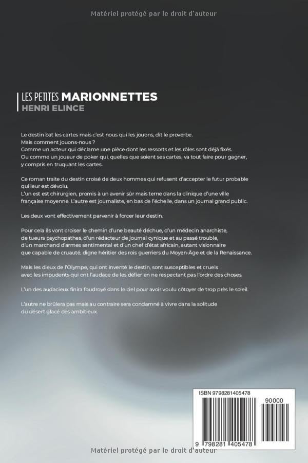 Les petites marionnettes: Réflexions polies mais pas tout à fait desespérées sur la comédie humaine (French Edition) by Henri Elince