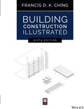 Building Construction Illustrated by Francis D. K. Ching