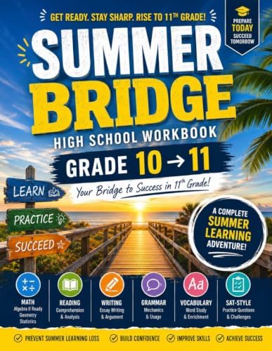 Summer Bridge High School Workbook Grade 10 to 11: A Summer Learning Adventure with Algebra II Prep, Geometry, Statistics, Reading Comprehension, ... Practice for Confident Rising 11th Graders by Dr Crawford Allison