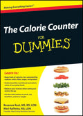 The Calorie Counter For Dummies by Rosanne Rust