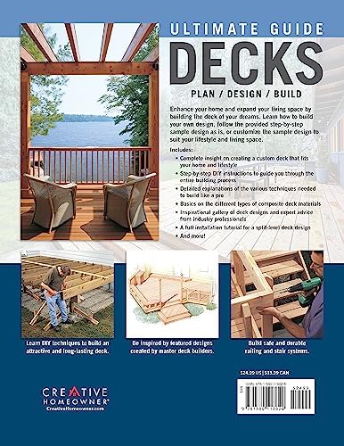 Ultimate Guide: Decks, Updated 6th Edition: Plan, Design, Build (Creative Homeowner) DIY Your Own Deck - Expert Installation Tips, Building Techniques, Step-by-Step Instructions, and Over 700 Photos by Editors of Creative Homeowner
