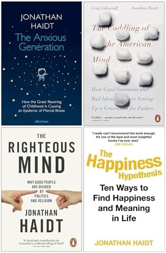 Jonathan Haidt Collection 4 Books Set (The Anxious Generation, The Coddling of the American Mind, The Righteous Mind, The Happiness Hypothesis) by Jonathan Haidt