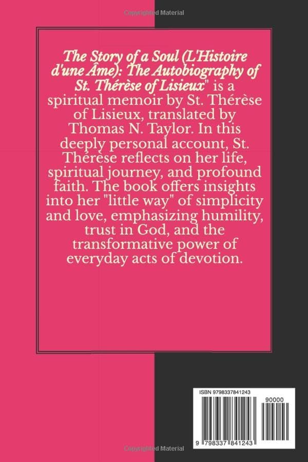THE STORY OF A SOUL (L'HISTOIRE D'UNE ÂME):: THE AUTOBIOGRAPHY OF ST. THÉRÈSE OF LISIEUX by ST. THÉRÈSE OF LISIEUX