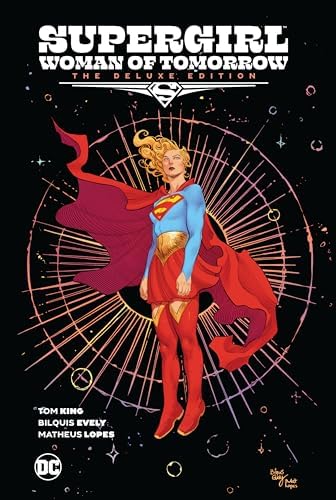 Supergirl: Woman of Tomorrow The Deluxe Edition by Tom King