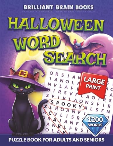 Halloween Word Search for Adults and Seniors – Large Print Spooky Puzzles for Cozy Fall Fun: 80 Large Print Word Search Puzzles with Over 1200 ... Pumpkins, Haunted Houses, Witches, and Candy by Brilliant Brain Books