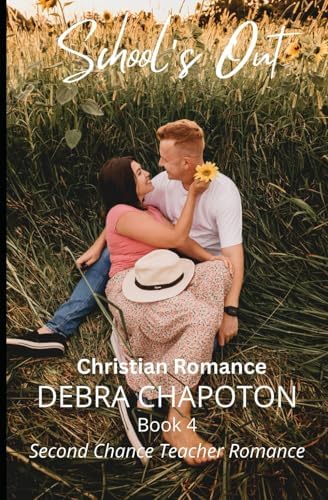 School's Out: Christian Romance (Second Chance Teacher Romance) by Marlisa Kriscott