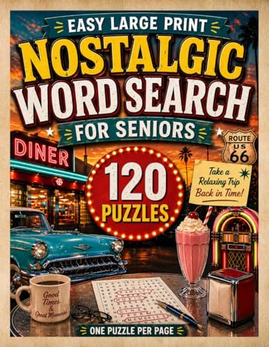 Nostalgic Word Search for Seniors: 120 Large Print Puzzles from the 1950s–1970s – Easy & Relaxing Brain Games with Fun Facts: 120 Easy Puzzles • One ... for Seniors (Mertin Senior Puzzle Series) by T. Mertin