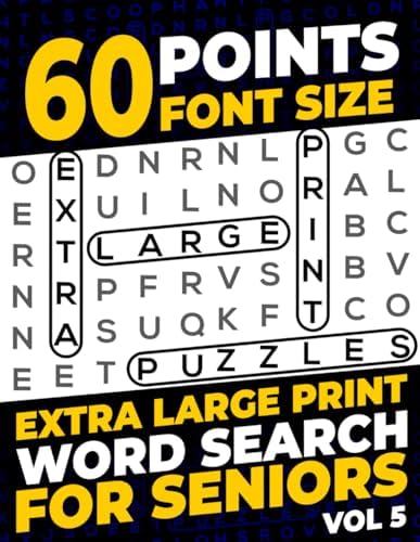 60 Points Font Size Extra Large Print Word Search for Seniors: 50 XXL Jumbo Print puzzles with 1200 words - Vol 5 by Firefly Press