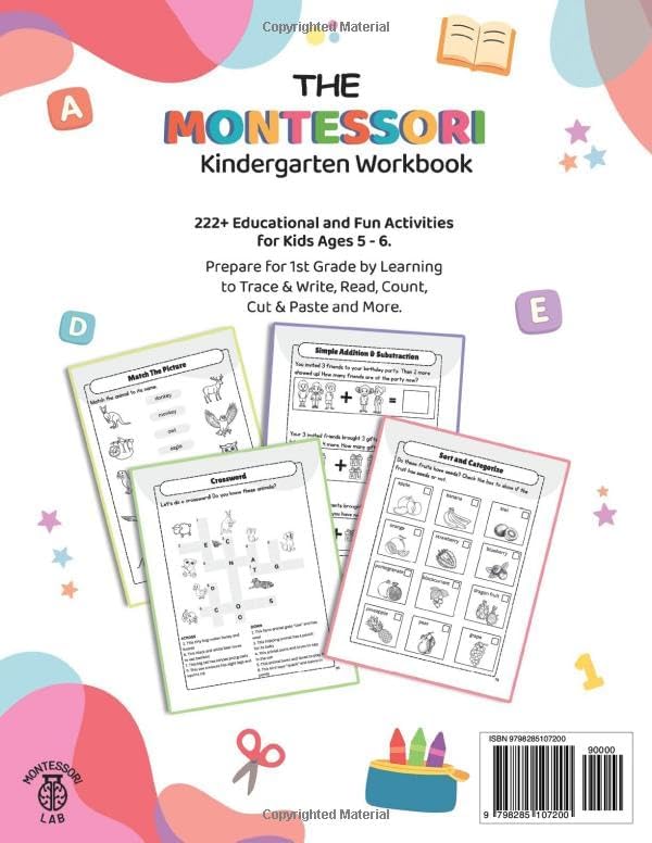 The XXL Montessori Kindergarten Workbook: 222+ Educational and Fun Activities for Kids Ages 5 - 6. Prepare for 1st Grade by Learning to Trace & Write, Read, Count, Cut & Paste and More by Montessori Lab