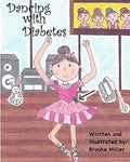 Dancing with Diabetes by Brooke T. Miller