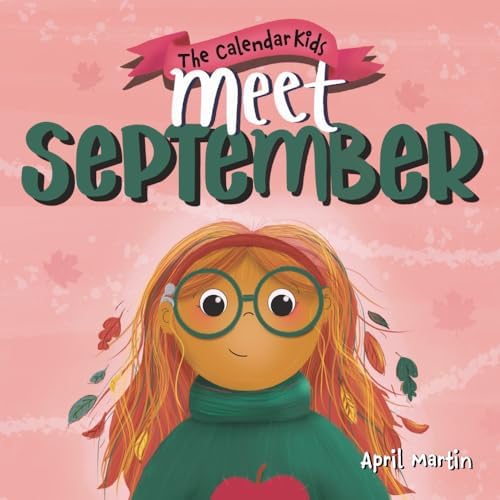 Meet September (The Calendar Kids®) by April Martin