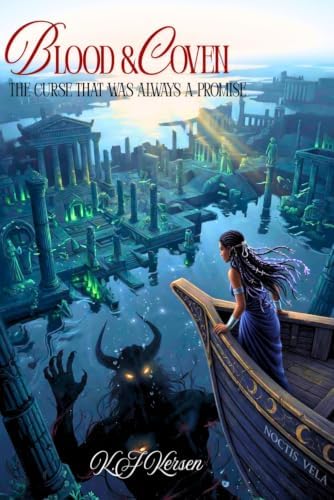 Blood and Coven: An Enemies-to-Lovers Witches and Vampires Romantasy by K.J Kersen