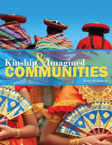 Kinship and Imagined Communities by Renee M Bonzani