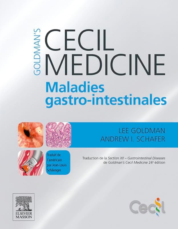 Goldman's Cecil Medicine Maladies gastro-intestinales (Hors collection) (French Edition) by Lee Goldman MD