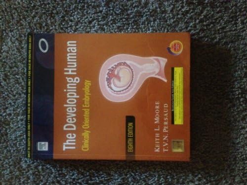 The Developing Human: Clinically Oriented Embryology, 8th Edition by Keith L. Moore