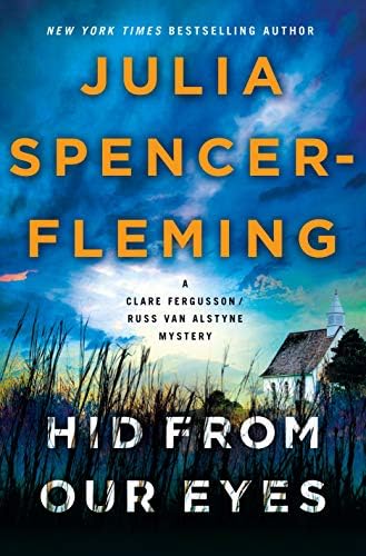 Hid from Our Eyes: A Clare Fergusson/Russ Van Alstyne Mystery (Fergusson/Van Alstyne Mysteries, 9) by Julia Spencer-Fleming
