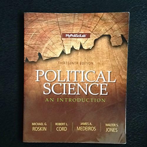 Political Science: An Introduction (13th Edition) by Michael G. Roskin