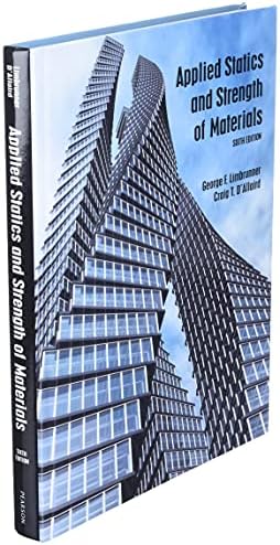Applied Statics and Strength of Materials by George Limbrunner