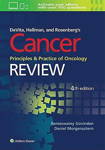 DeVita, Hellman, and Rosenberg's Cancer, Principles and Practice of Oncology: Review by Ramaswamy Govindan MD