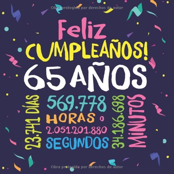 Feliz Cumpleaños - 65 Años: Un libro de visitas para fiesta de 65 cumpleaños – Decoración y regalos originales para hombres y mujeres - 65 años - ... y fotos de los invitados (Spanish Edition) by BetterNotes Cumpleaños