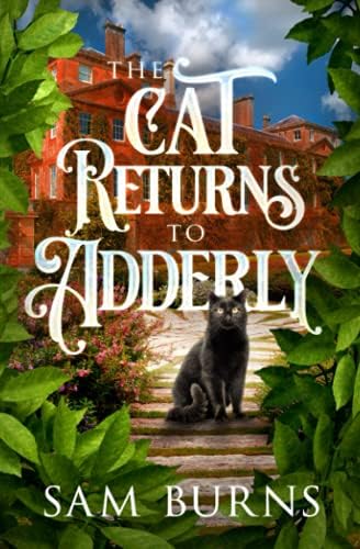 The Cat Returns to Adderly (Fairy Tale Retellings) by Sam Burns