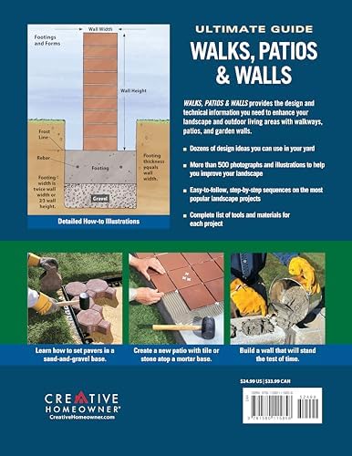 Ultimate Guide to Walks, Patios & Walls, Updated 2nd Edition: Plan, Design, Build (Creative Homeowner) Step-by-Step DIY Instructions with 500 Photos - Brick, Mortar, Concrete, Flagstone, and Tile by Editors of Creative Homeowner