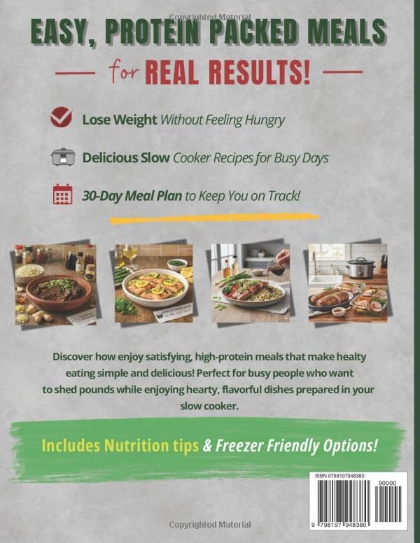 High Protein Slow Cooker Cookbook for Weight Loss: Simple and Delicious Recipes with a 30-Day Meal Plan to Lose Weight, Stay Full Longer, Feel Energized, and Make Healthy Eating Easier (FULL COLOR) by Rosemary Howe